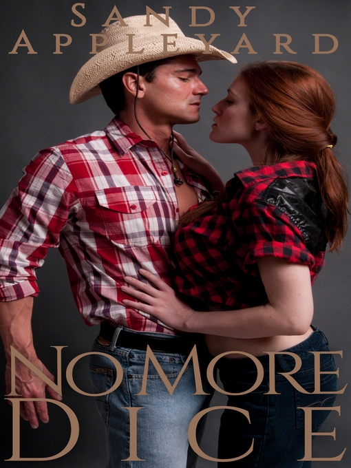 Title details for No More Dice by Sandy Appleyard - Available